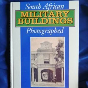South African Military Buildings Photographed