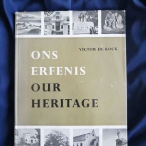 Ons Erfenis Our Heritage