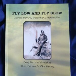 Fly Low and Fly Slow - signed