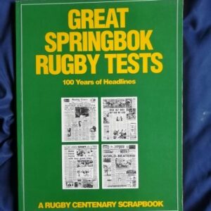 Great Springbok Rugby Tests